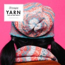 Yarn The After Party #60 - Apricity Hat &amp; Scarf